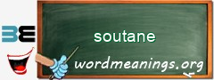 WordMeaning blackboard for soutane